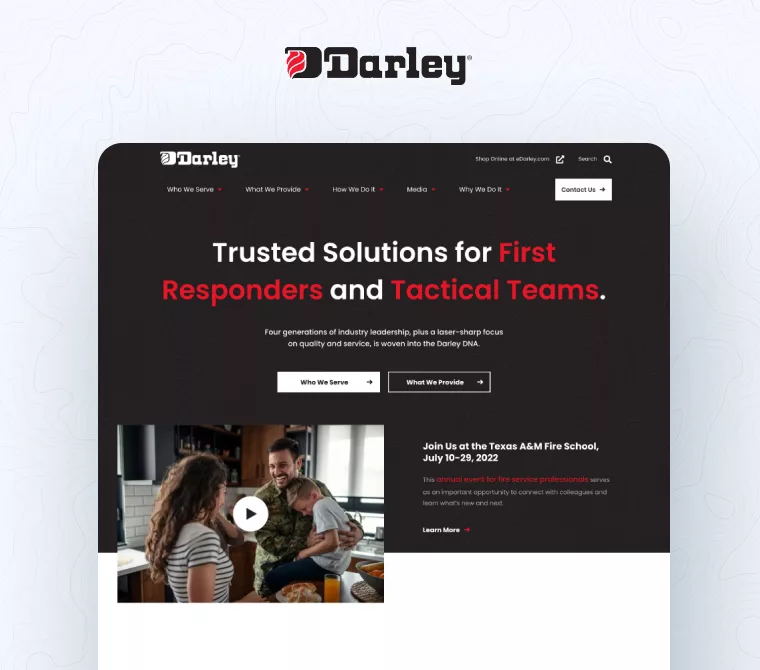 A graphic showcasing the layout design of Darley's website, with the words "Trusted Solutions for First Responders and Tactical Teams" at the center of the page.